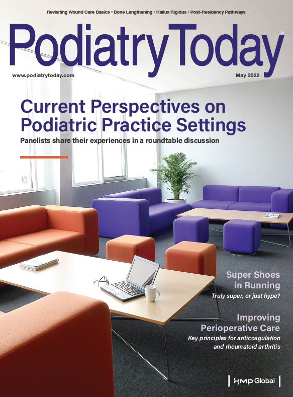 Podiatry Today May 2022